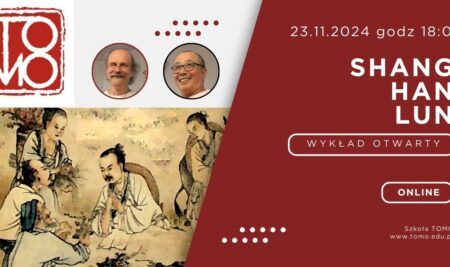 Shang Han Lun – prof Li Jie i Mariusz Giżycki – 23 listopad 2024 –  wykład otwarty