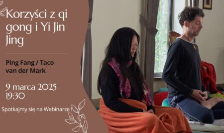 Qi Gong  i Yi Jin Jing – Ping Fang i Taco van der Mark – 9 marca 2025