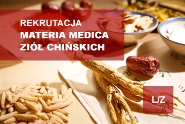 Materia Medica Ziół Chińskich – grupa Lz – 2025-2028
